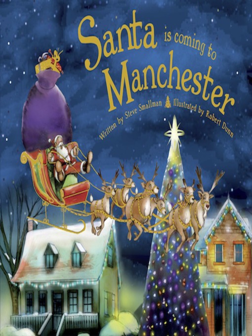 Title details for Santa Is Coming to Manchester by Steve Smallman - Available